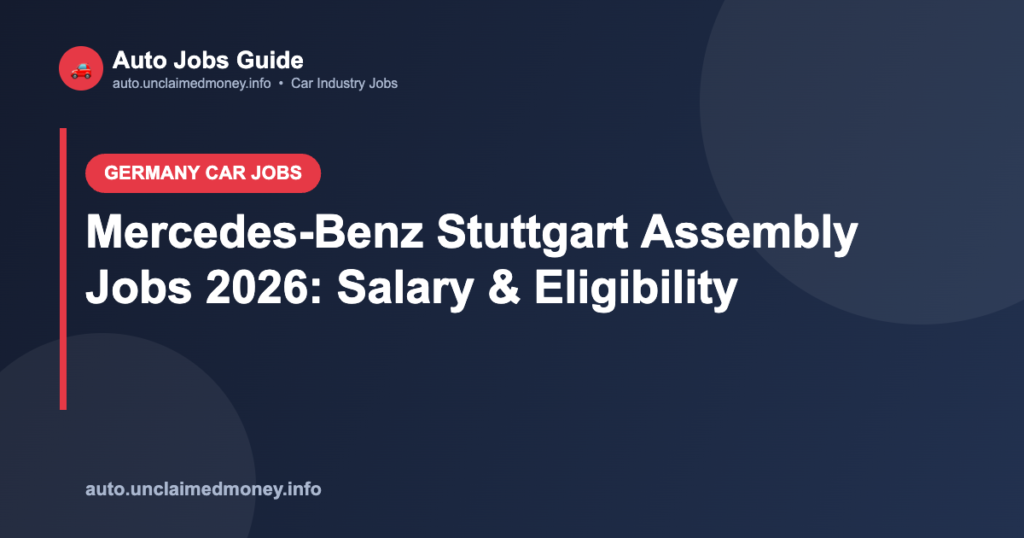 Mercedes-Benz Stuttgart Assembly Jobs 2026: Salary & Eligibility