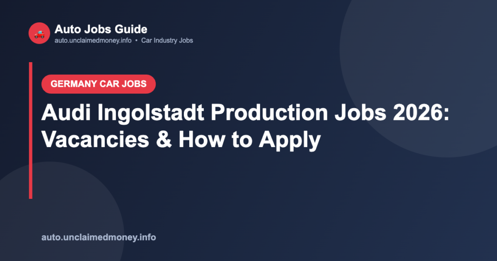 Audi Ingolstadt Production Jobs 2026: Vacancies & How to Apply