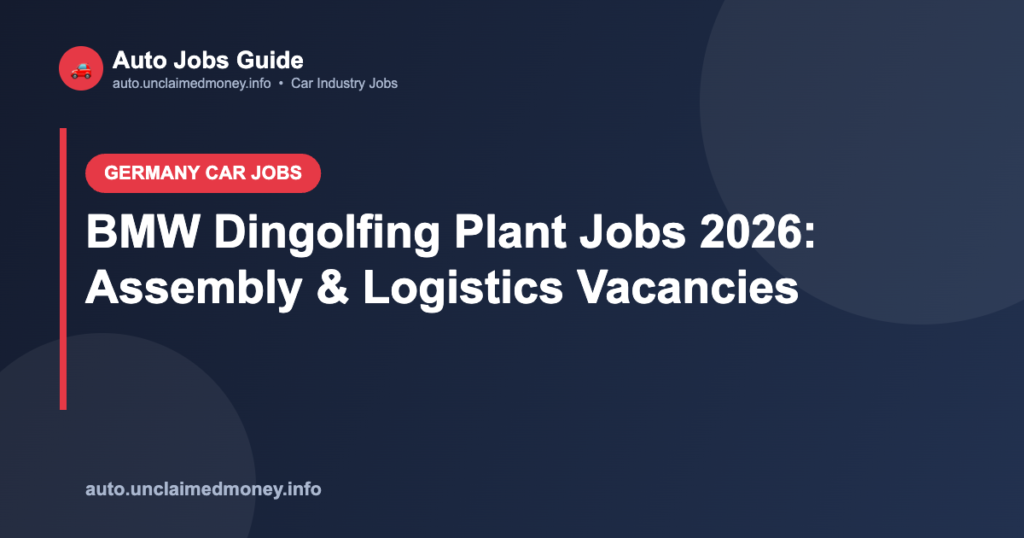 BMW Dingolfing Plant Jobs 2026: Assembly & Logistics Vacancies