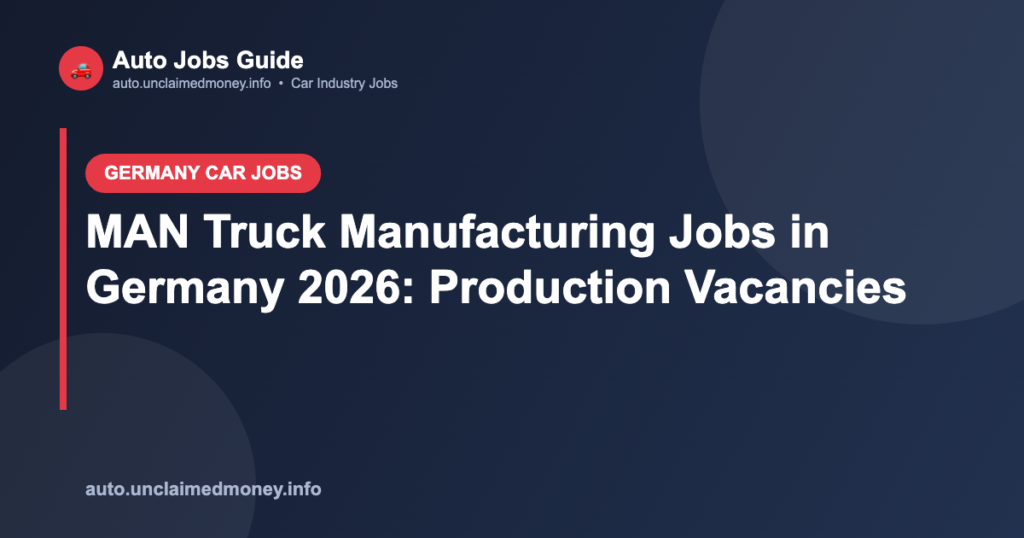 MAN Truck Manufacturing Jobs in Germany 2026: Production Vacancies