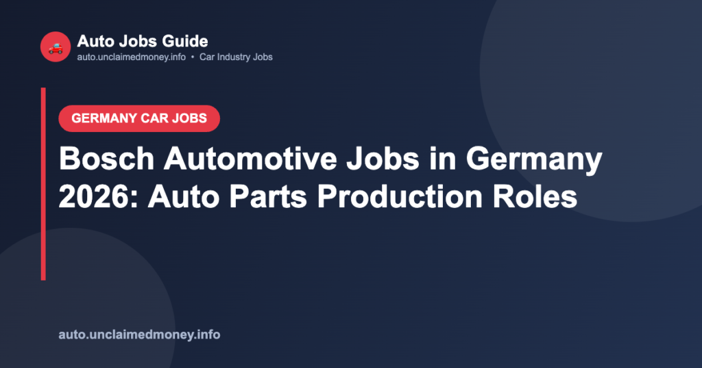 Bosch Automotive Jobs in Germany 2026: Auto Parts Production Roles