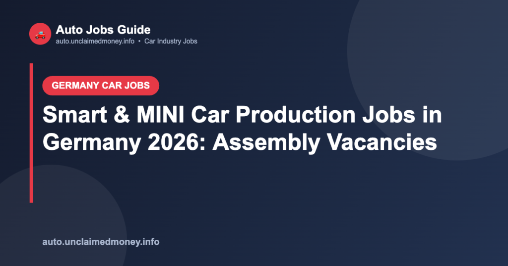 Smart & MINI Car Production Jobs in Germany 2026: Assembly Vacancies Smart & MINI Car Production Jobs in Germany 2026: Assembly Vacancies